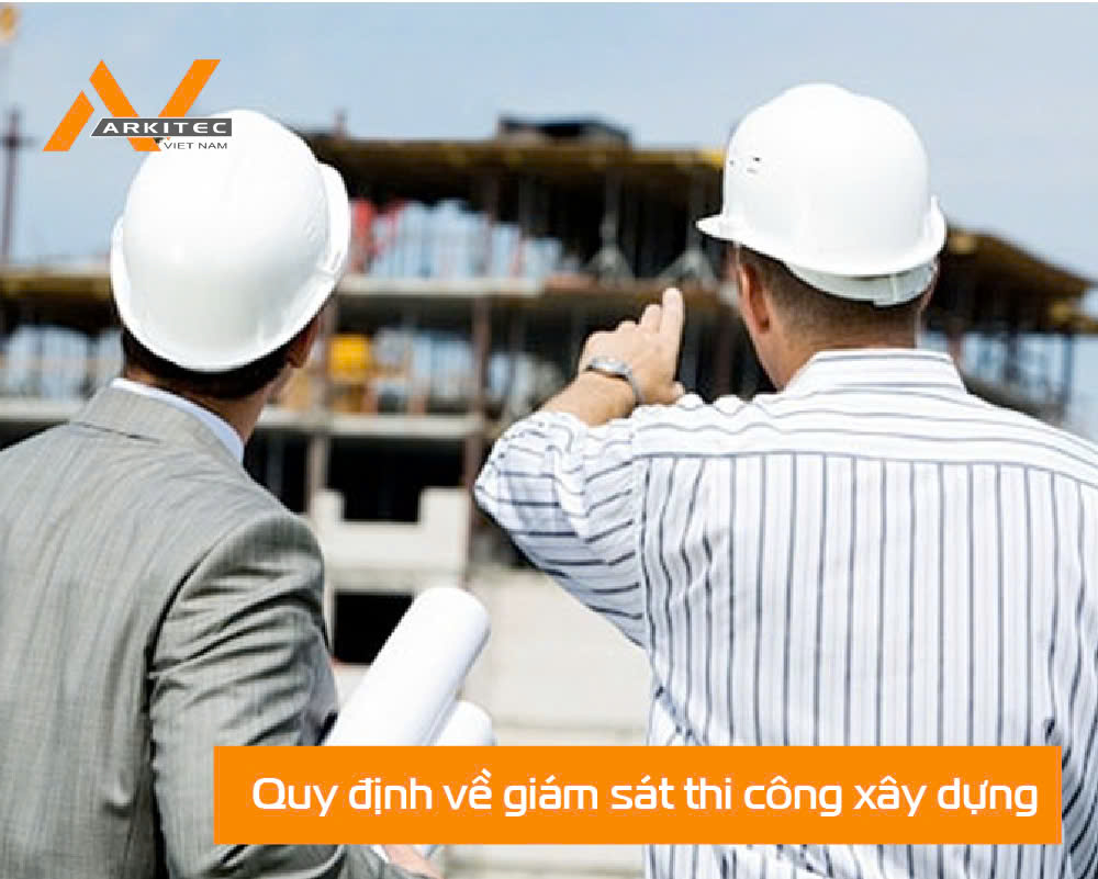 quy định về giám sát thi công xây dựng