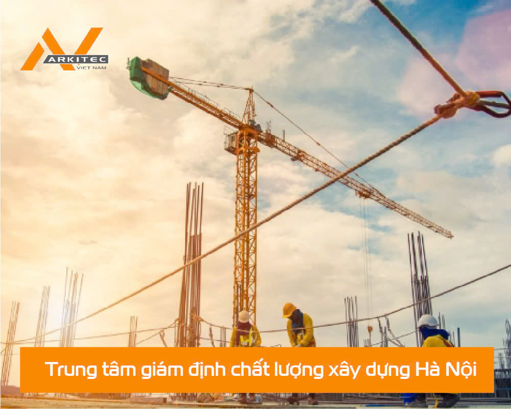 trung tâm giám định chất lượng xây dựng hà nội
